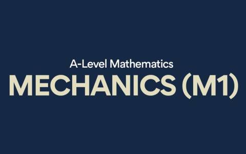 Cambridge Mechanics 1 9709 Full Online Sessions